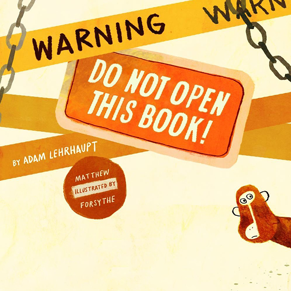Warning: Do Not Open This Book! cover