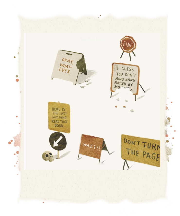 Damaged warning signs, scattered fragments, and a tiny skull escalate the narrator’s attempts to stop the reader.